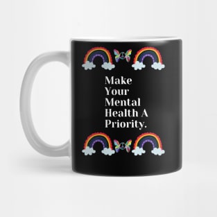 Make Your Mental Health A Priority With Rainbow & Butterfly Design Mug